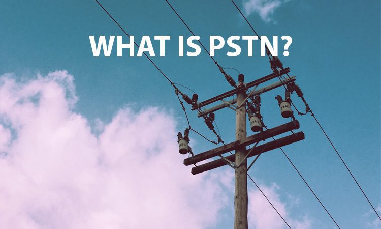What does PSTN mean?