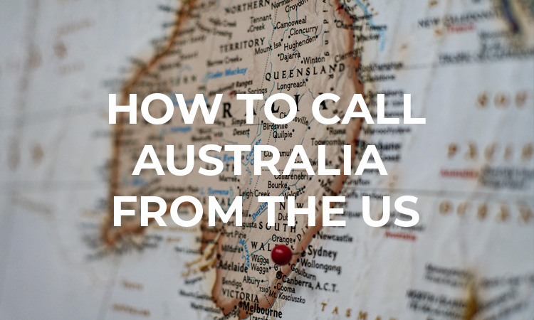 How To Call Australia From The US