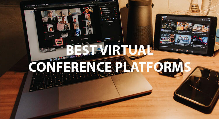 Best Virtual Conference Platforms
