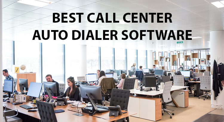 The Best Call Center Auto Dialers & Systems