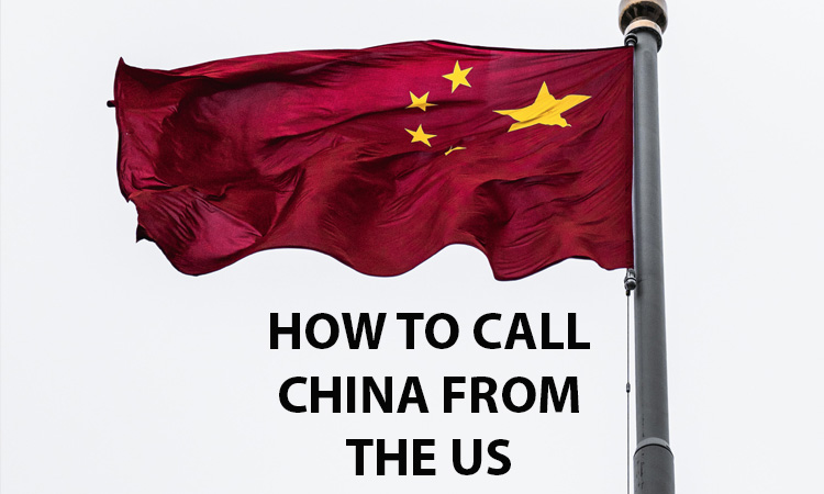 How To Call China From The US