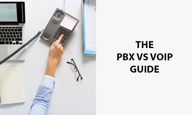 The PBX vs VoIP Guide