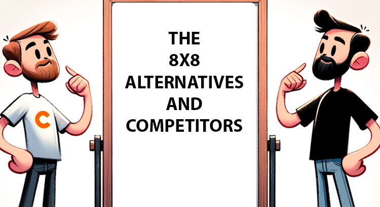 The 8×8 Competitors Guide and Best Alternatives