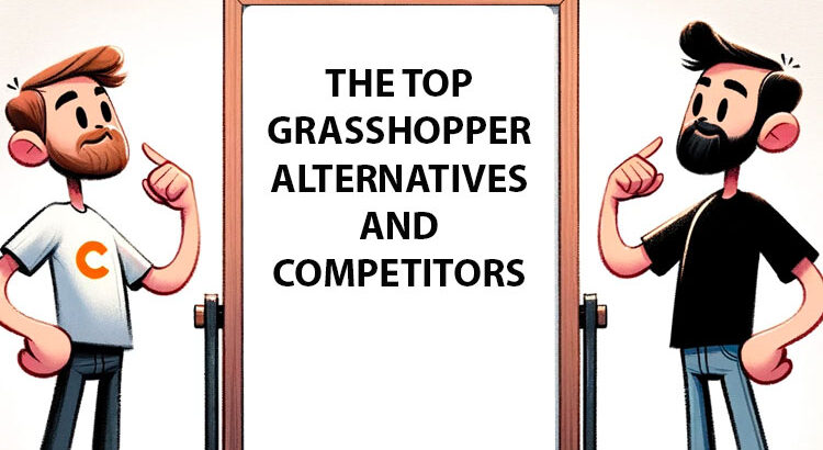 The Top Grasshopper Alternatives Guide