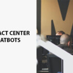 Contact Center Chatbots