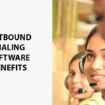 Outbound Dialing Software Benefits